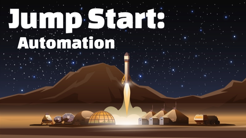 Jump Start: Automation