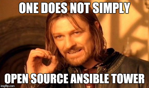 One does not simply open source Ansible Tower